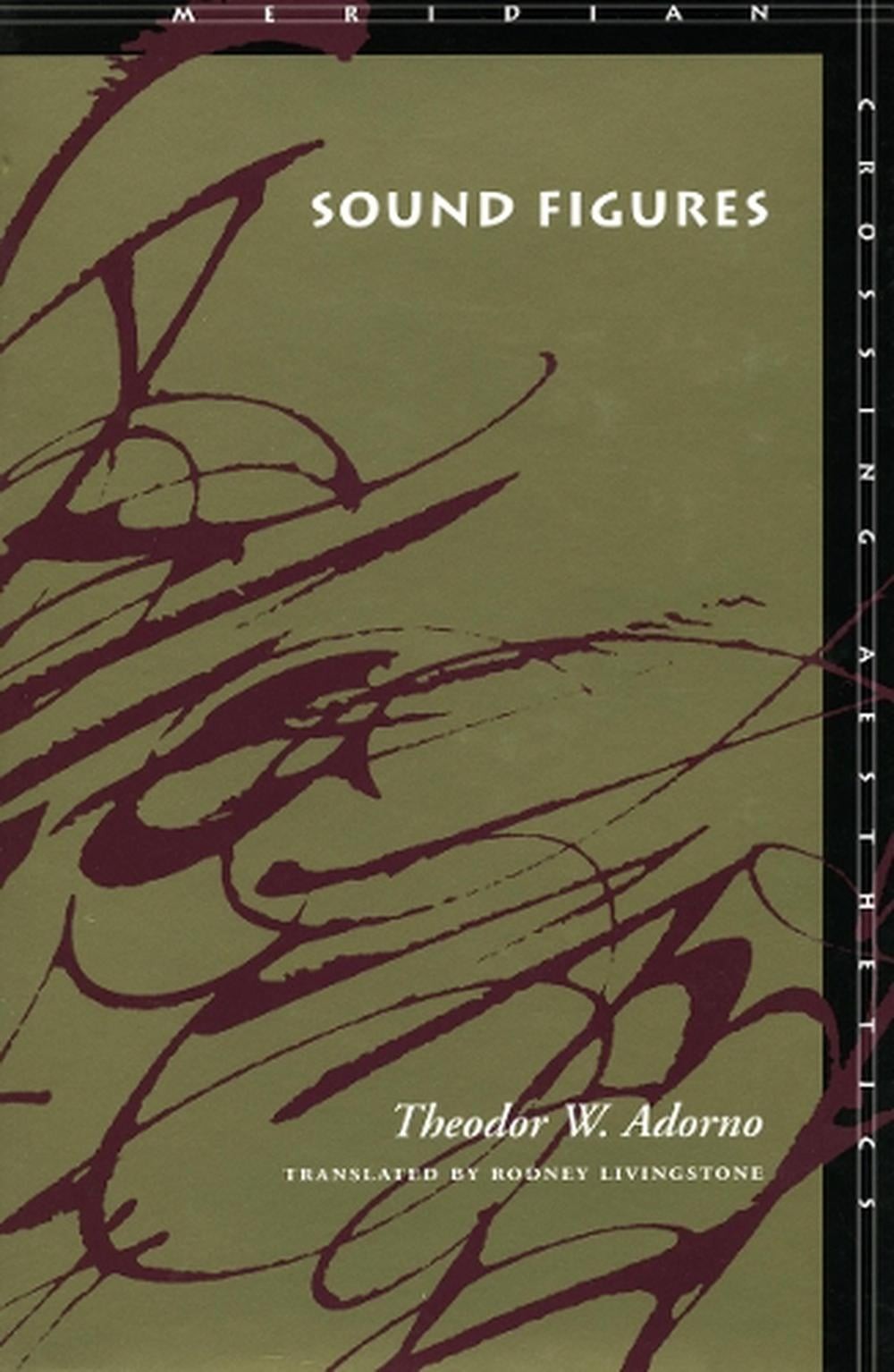 Sound Figures by Theodor W. Adorno (English) Hardcover Book