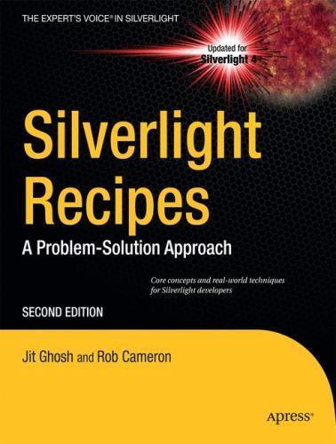 Ghosh Silverlight Recipes A Problem-Solution Approach Heavy Paperback 100+ Pages