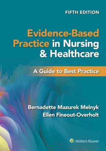 Evidence-Based Practice in Nursing & Healthcare: A Guide to Best Practice, Fineo