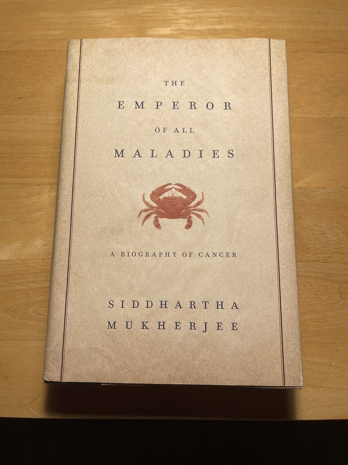 THE EMPEROR OF ALL MALADIES by Siddhartha Mukherjee First Edition | Third Print