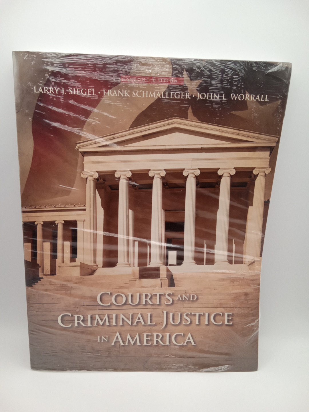 Courts and Criminal Justice in America by John L. Worrall, Frank J. Schmalleger