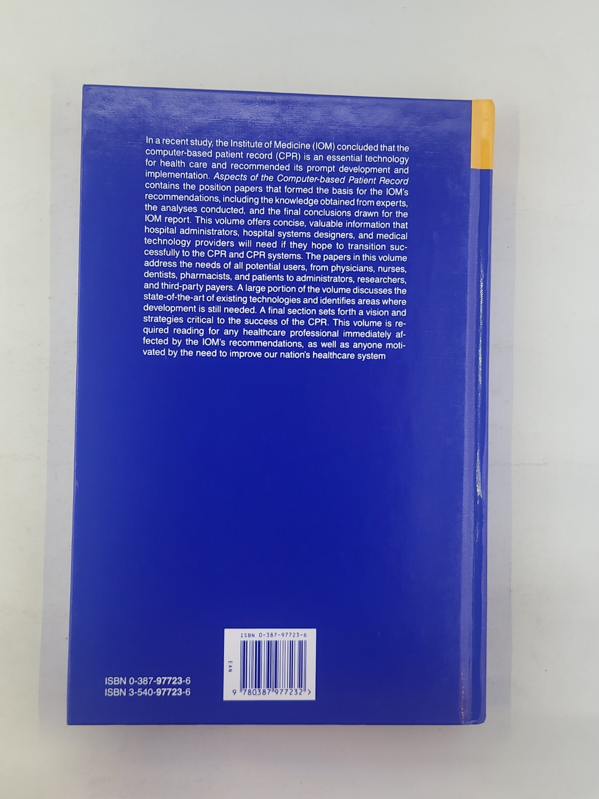 Computers in Health Care Ser.: Aspects of the Computer-Based Patient Record…