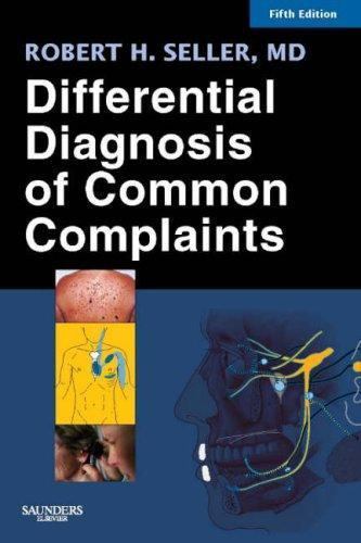 Differential Diagnosis of Common Complaints, Seller MD, Robert H., Good Book