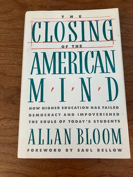 The Closing of the American Mind By Allan Bloom