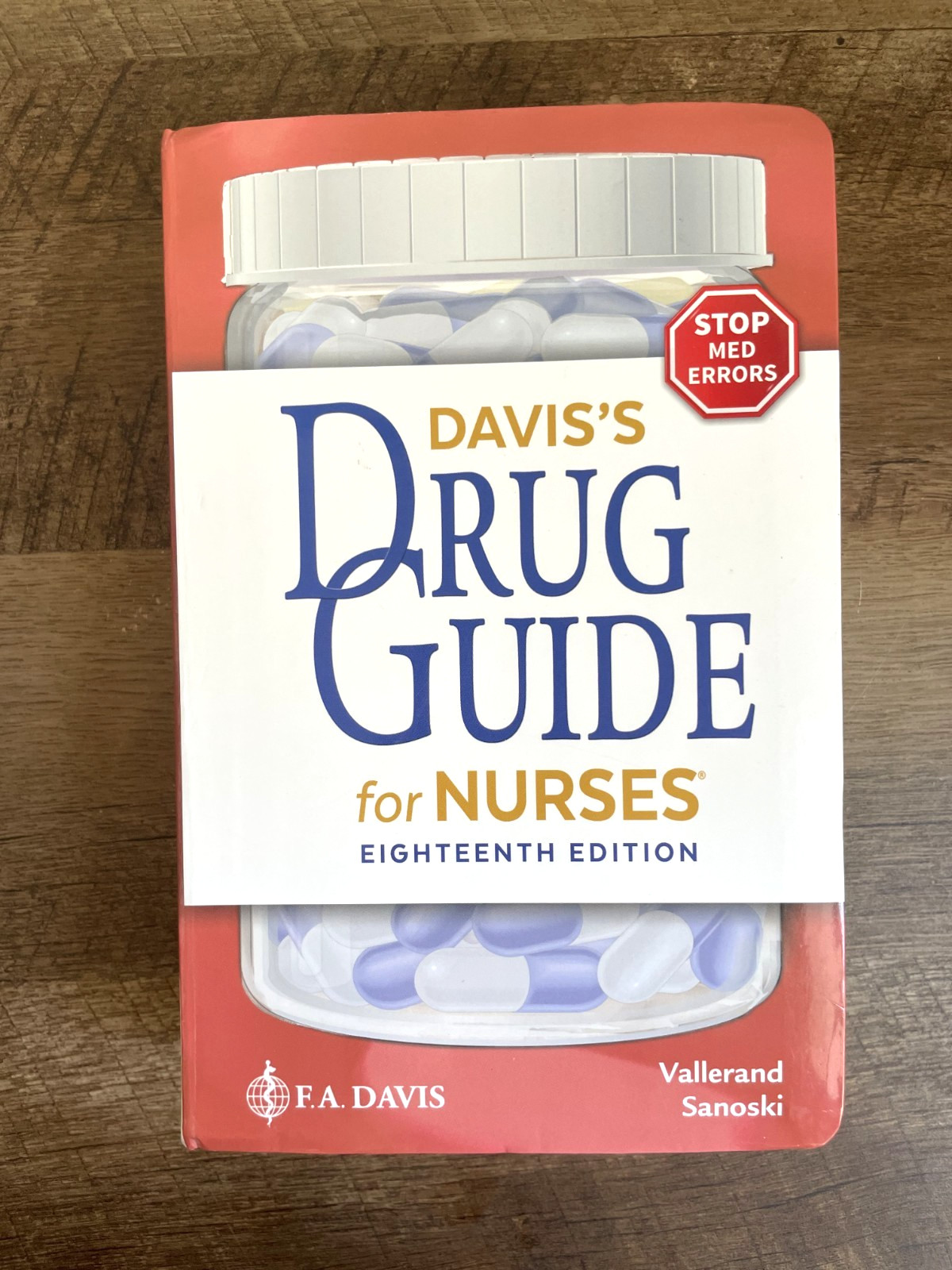 Davis’s Drug Guide for Nurses – Paperback, by Vallerand PhD RN – Very Good