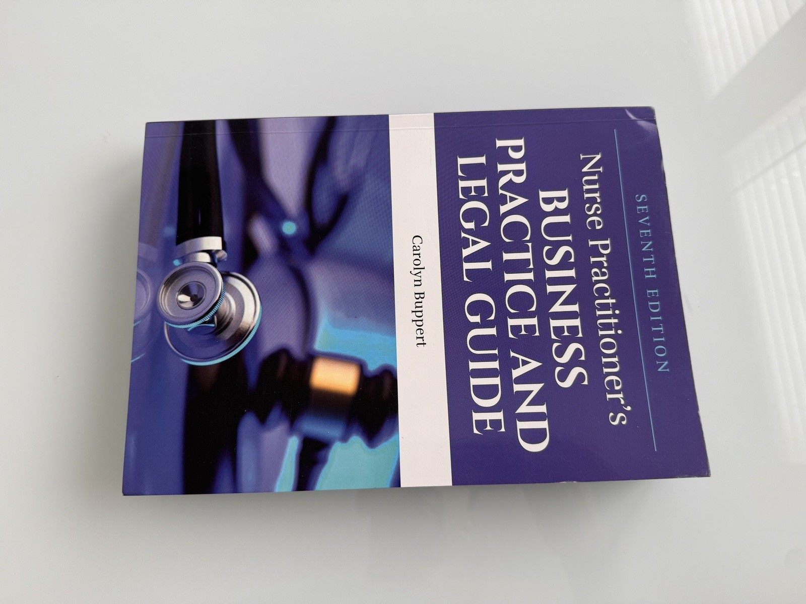 NEW USA Nurse Practitioner’s Business Practice and Legal Guide (Buppert, 7th Ed.