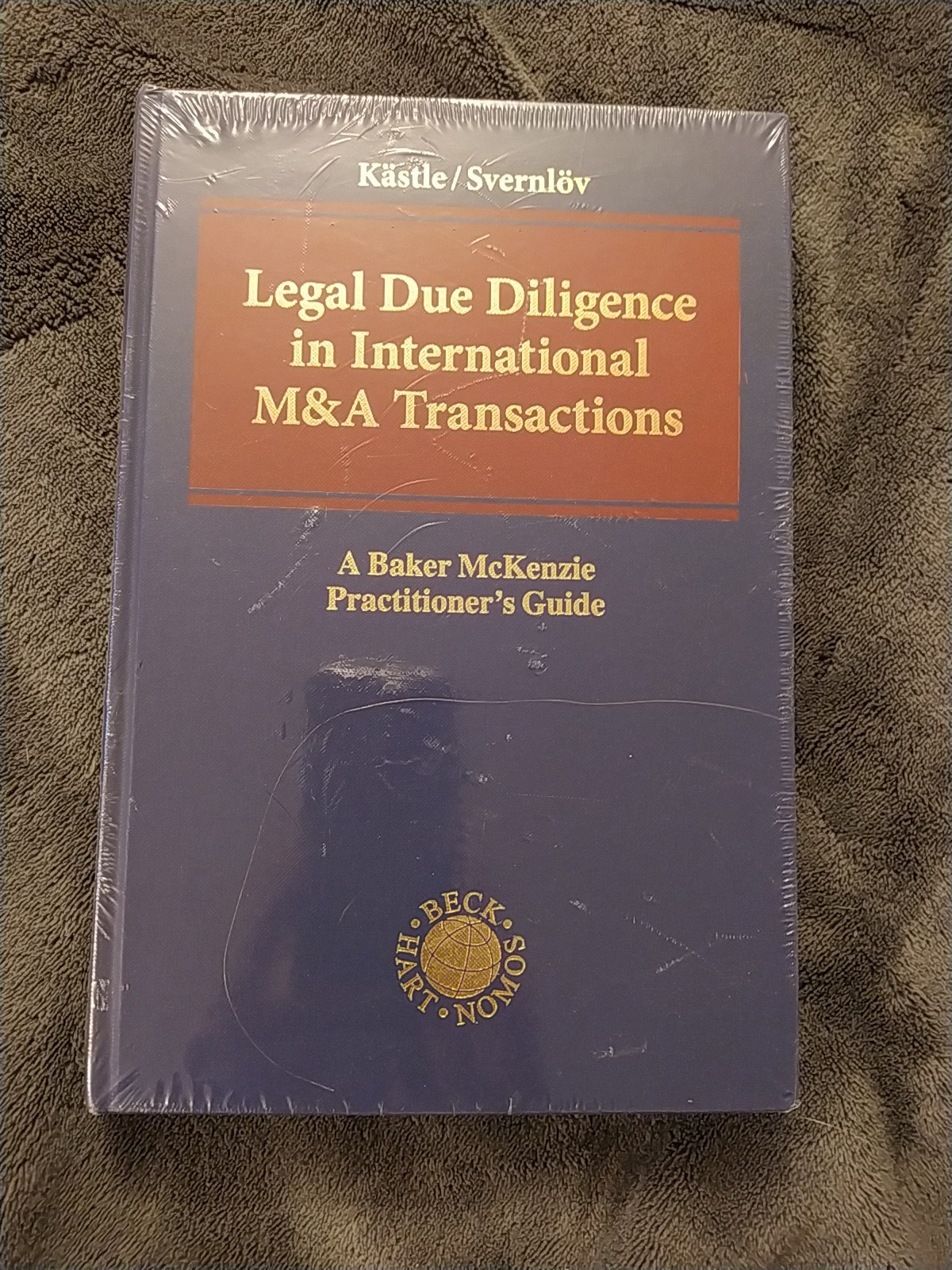 NEW! Florian Kästle Legal Due Diligence in International M&A Transactions