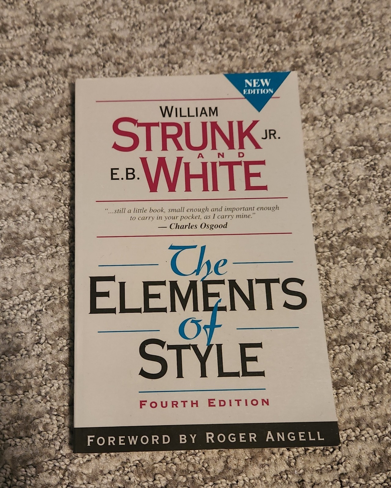 Elements of Style by E. White, William Strunk and William Strunk Jr. (1999,…