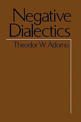 Negative Dialectics by Theodor W Adorno: New