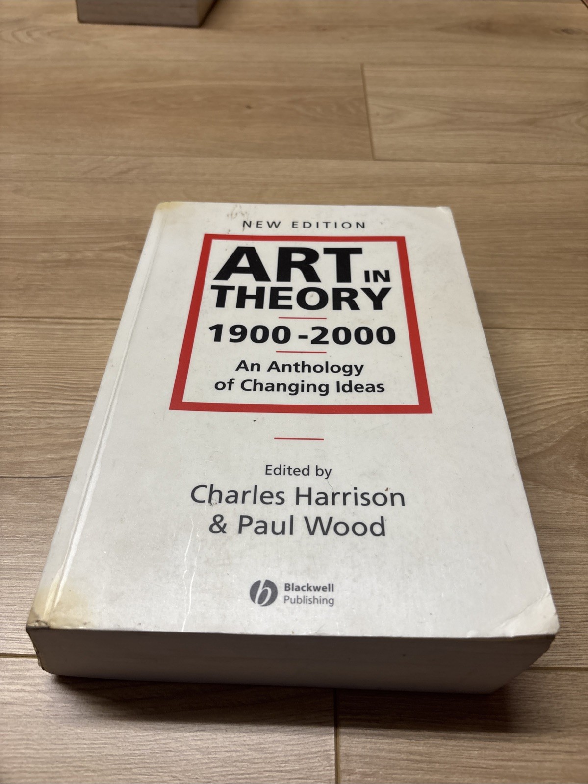 Art in Theory 1900 – 2000: An Anthology of Changing Ideas – Paperback – GOOD