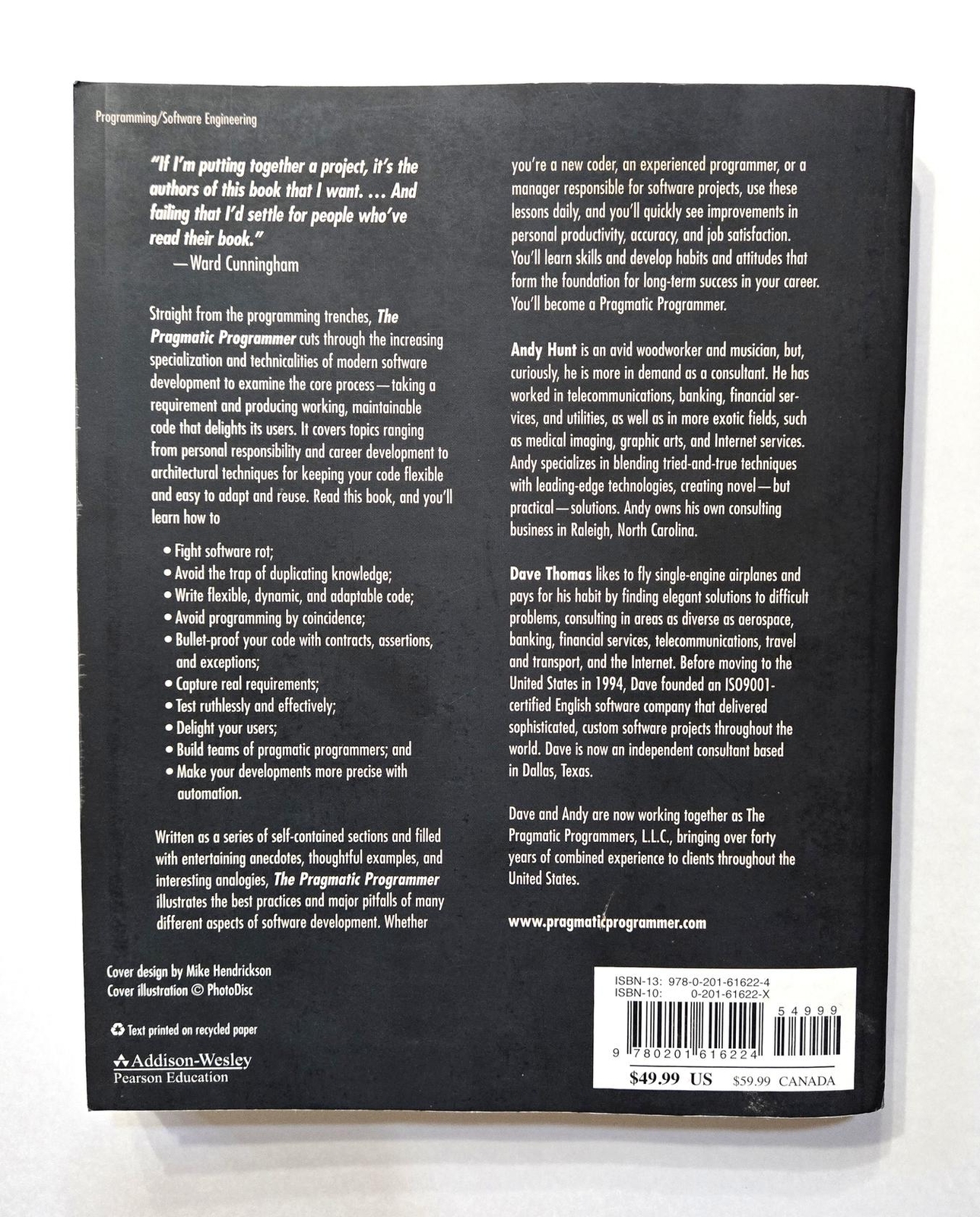 The Pragmatic Programmer ; Andrew Hunt ; David Thomas