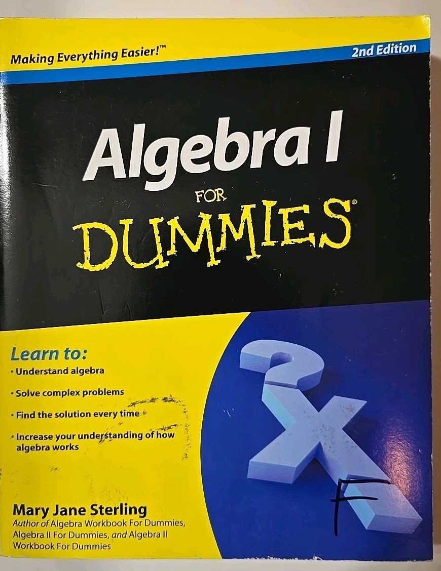 Algebra I For Dummies by Mary Jane Sterling | 2nd Edition PB Math Guide