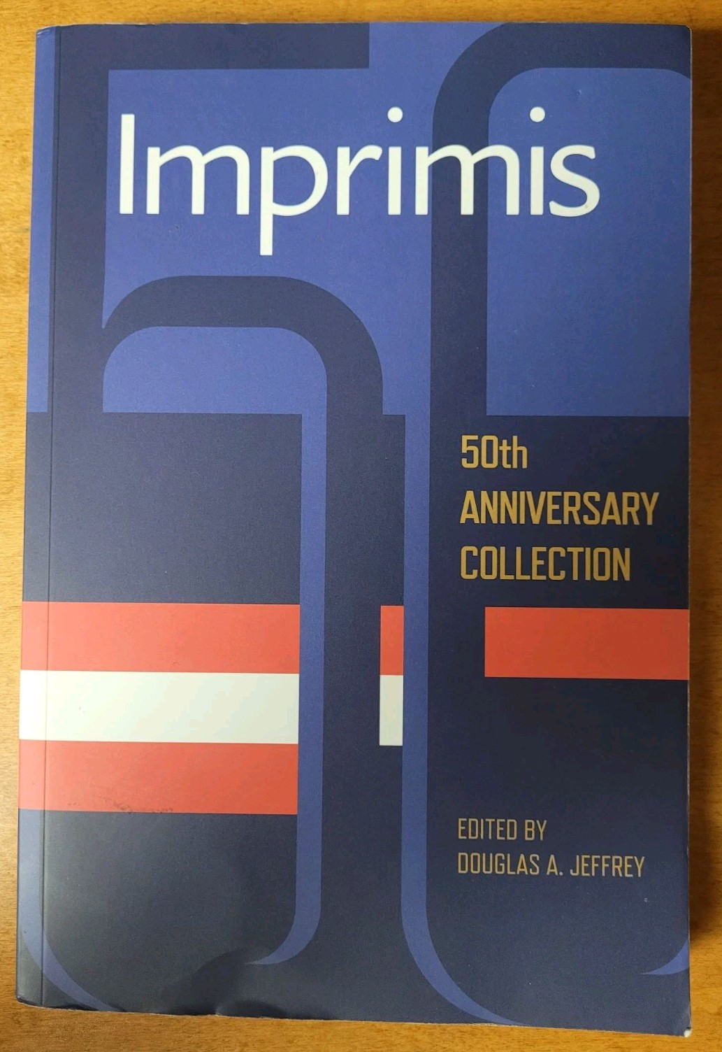 Imprimis 50th Anniversary Collection – Hillsdale College – Douglas A. Jeffrey PB