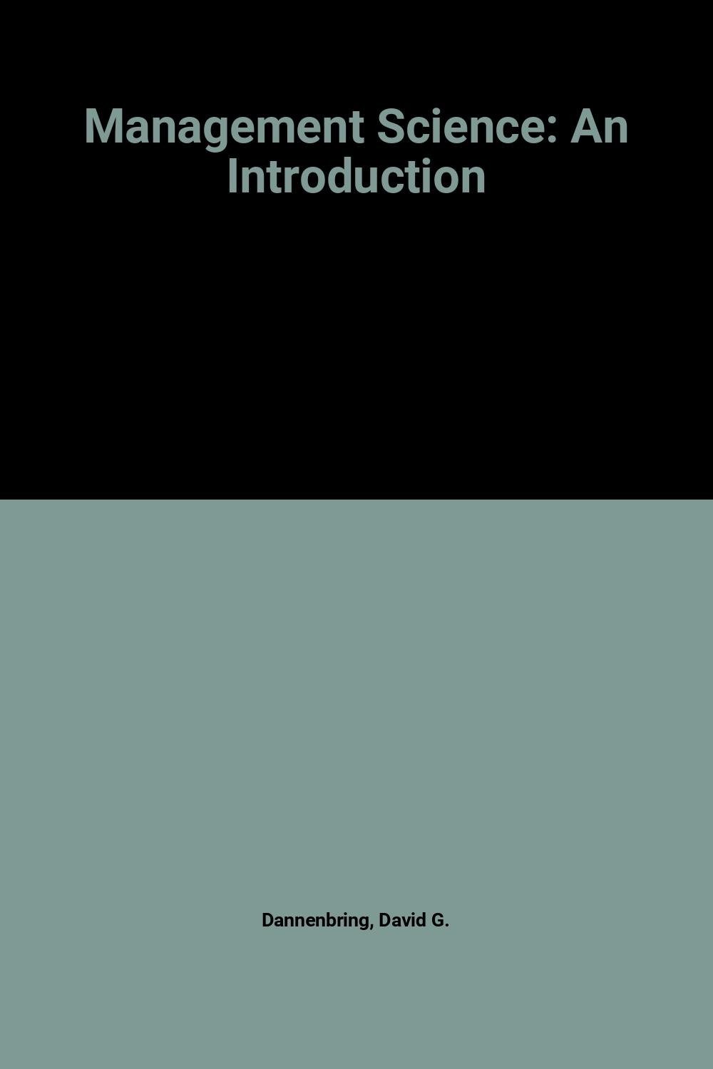 Management Science: An Introduction