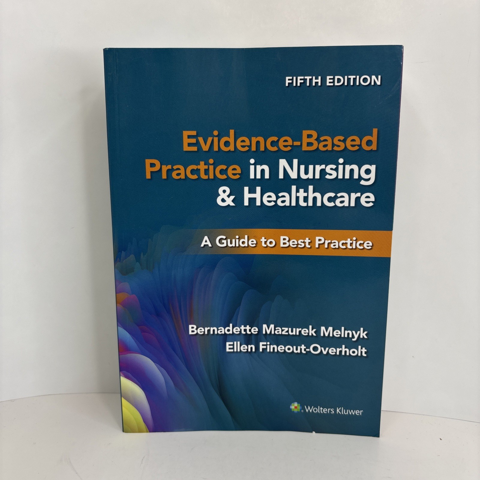 Evidence-Based Practice in Nursing and Healthcare : A Guide to Best Practice 5th