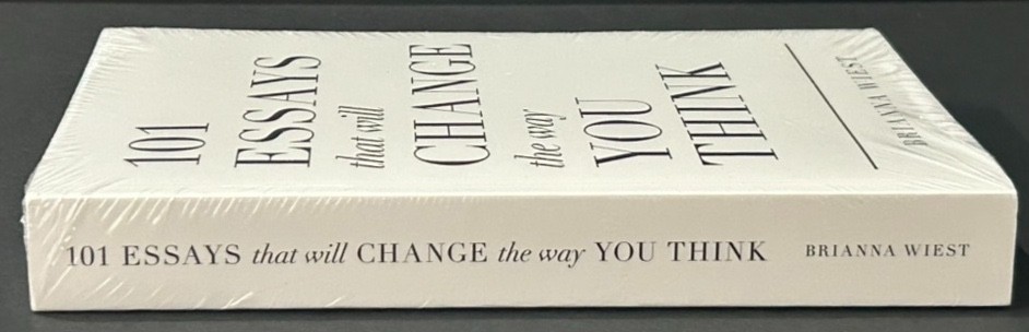 101 Essays That Will Change the Way You Think by Brianna Wiest (2016, Paperback)