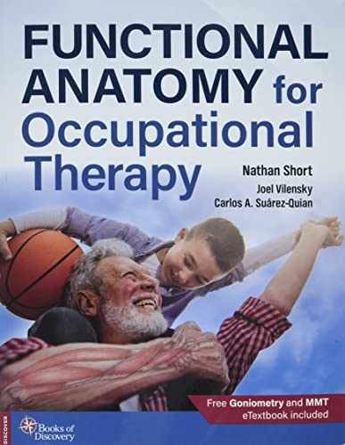 Functional Anatomy for Occupational – Paperback, by Short Nathan – Very Good